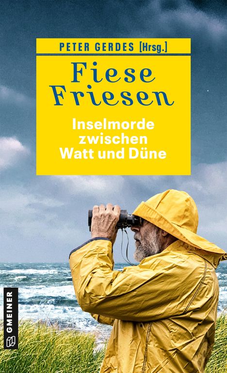 Ocke Aukes: Fiese Friesen - Inselmorde zwischen Watt und Düne, Buch