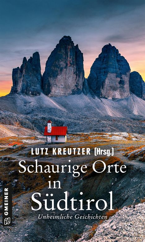 Lutz Kreutzer: Schaurige Orte in Südtirol, Buch