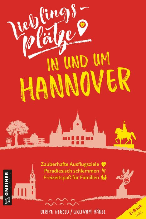 Ulrike Gerold: Lieblingsplätze in und um Hannover, Buch