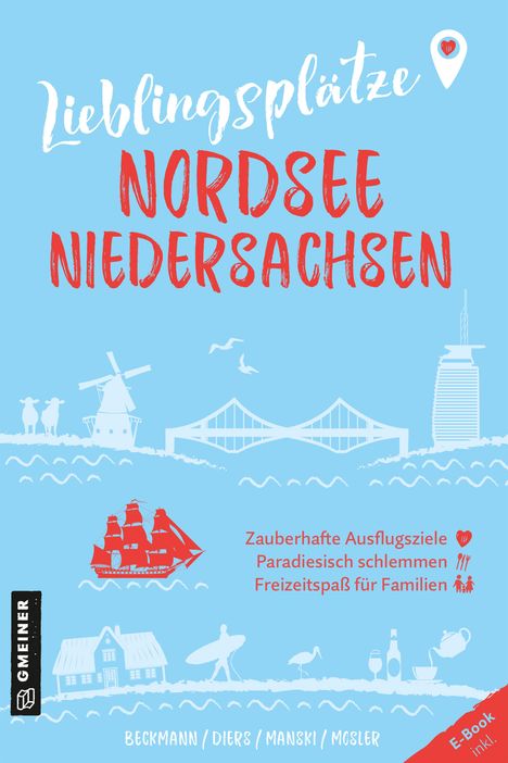 Joachim Beckmann: Lieblingsplätze Nordsee Niedersachsen, Buch