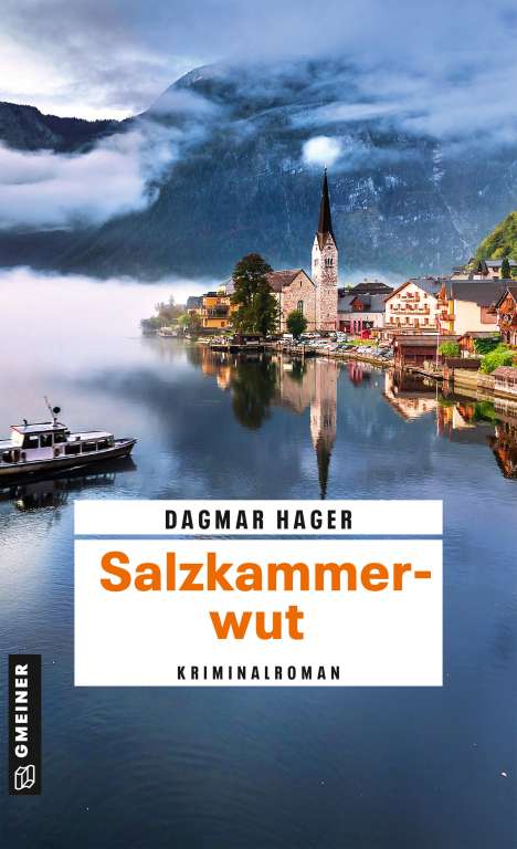 Dagmar Hager: Salzkammerwut, Buch