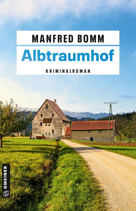 Manfred Bomm: Albtraumhof, Buch