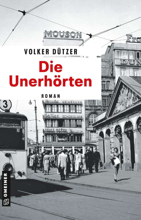 Volker Dützer: Die Unerhörten, Buch