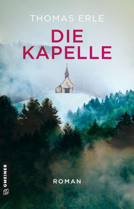 Thomas Erle: Die Kapelle, Buch