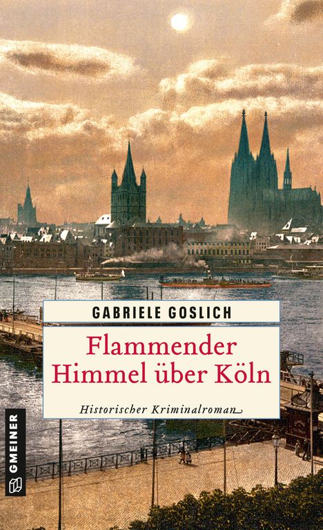Gabriele Goslich: Flammender Himmel über Köln, Buch