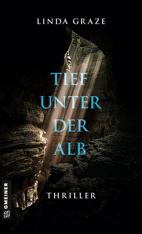 Linda Graze: Tief unter der Alb, Buch