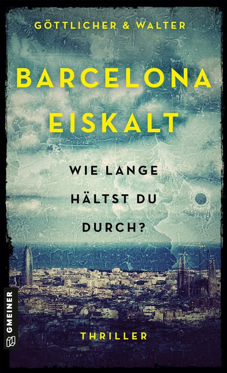 Björn Göttlicher: Barcelona Eiskalt, Buch