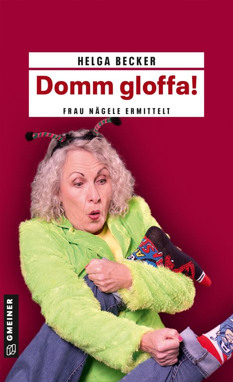Helga Becker: Domm gloffa!, Buch
