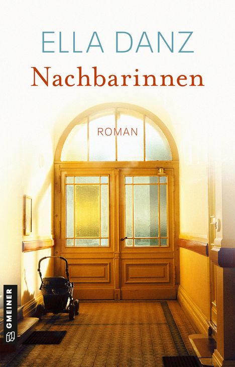 Ella Danz: Nachbarinnen, Buch