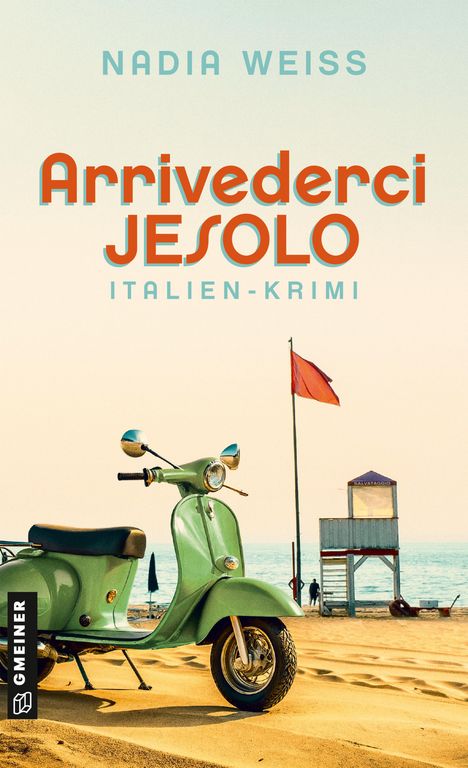 Nadia Weiss: Arrivederci Jesolo, Buch