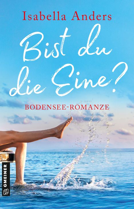 Isabella Anders: Bist du die Eine?, Buch