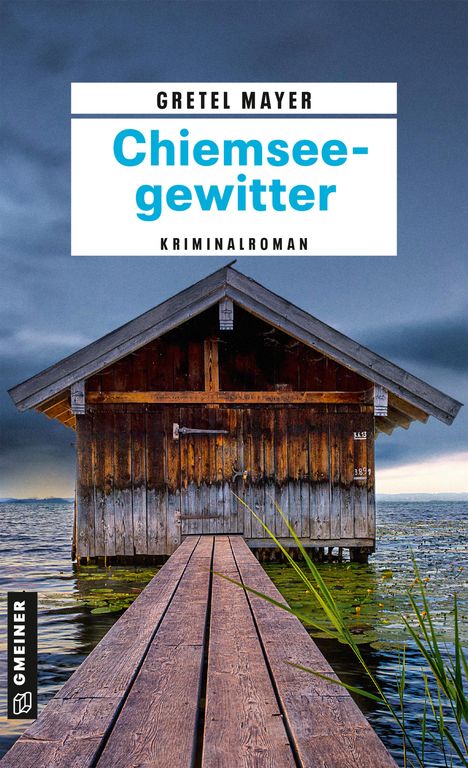 Gretel Mayer: Chiemseegewitter, Buch