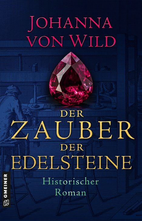 Johanna von Wild: Der Zauber der Edelsteine, Buch