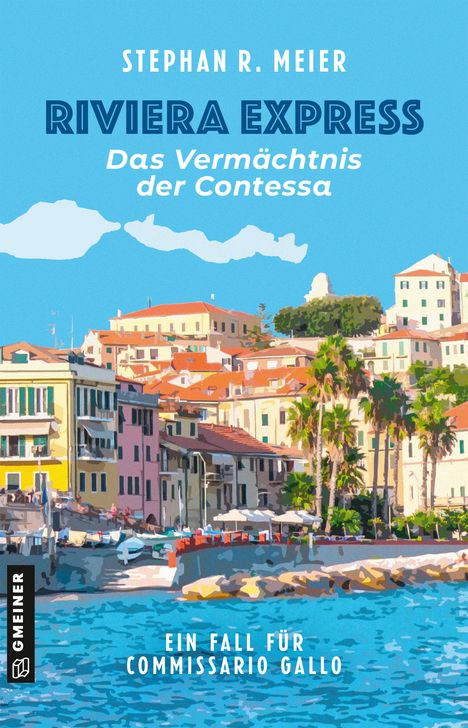 Stephan R. Meier: Riviera Express - Das Vermächtnis der Contessa, Buch