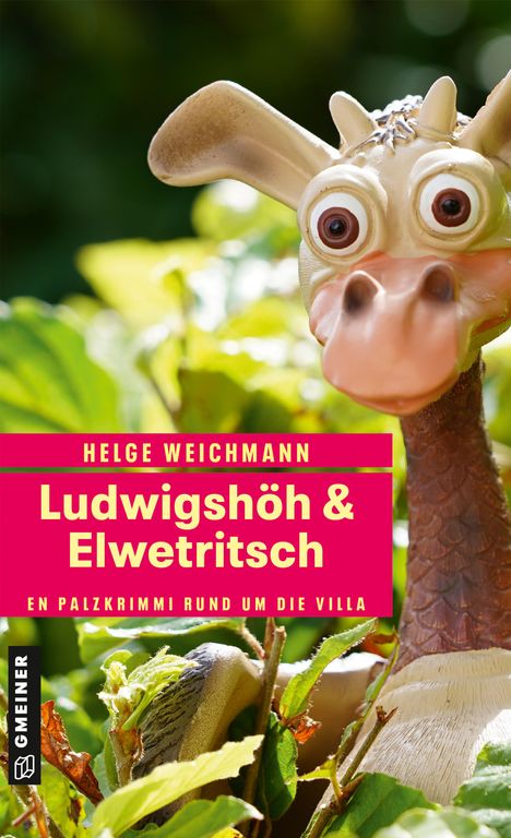 Helge Weichmann: Ludwigshöh &amp; Elwetritsch, Buch