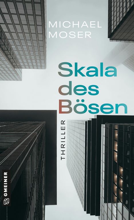 Michael Moser: Skala des Bösen, Buch