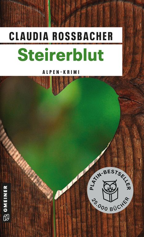 Claudia Rossbacher: Steirerblut, Buch