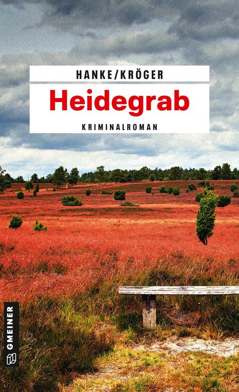 Kathrin Hanke: Heidegrab, Buch