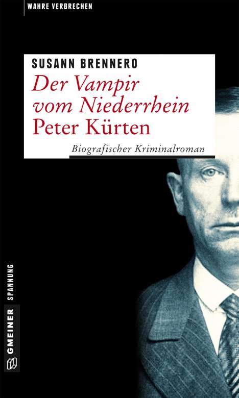 Susann Brennero: Der Vampir vom Niederrhein - Peter Kürten, Buch