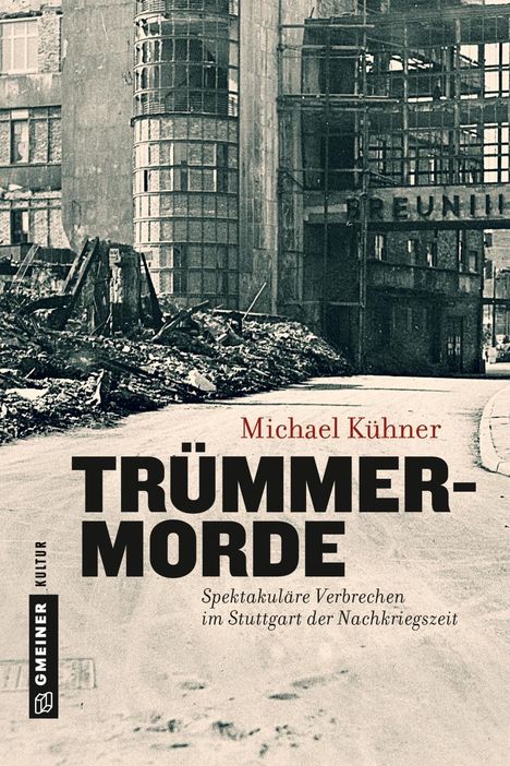 Michael Kühner: Trümmermorde, Buch