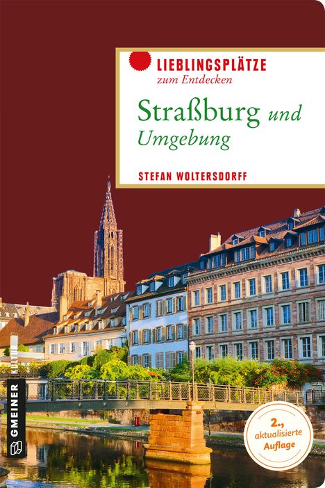 Stefan Woltersdorff: Straßburg und Umgebung, Buch