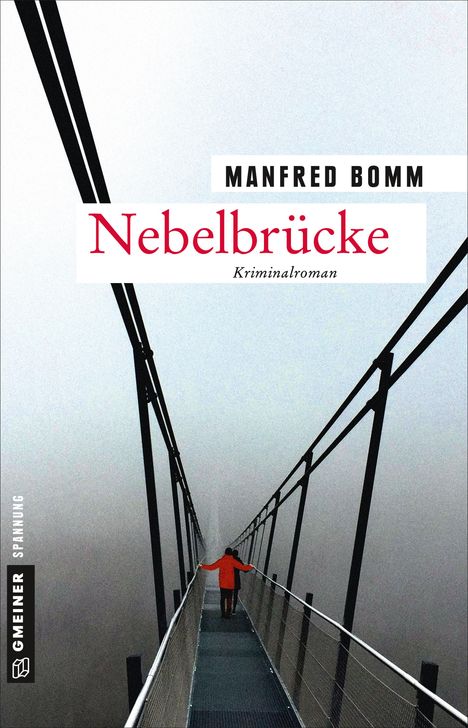 Manfred Bomm: Nebelbrücke, Buch