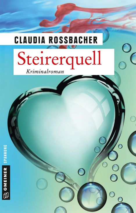 Claudia Rossbacher: Steirerquell, Buch
