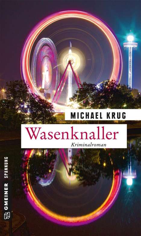 Michael Krug: Krug, M: Wasenknaller, Buch