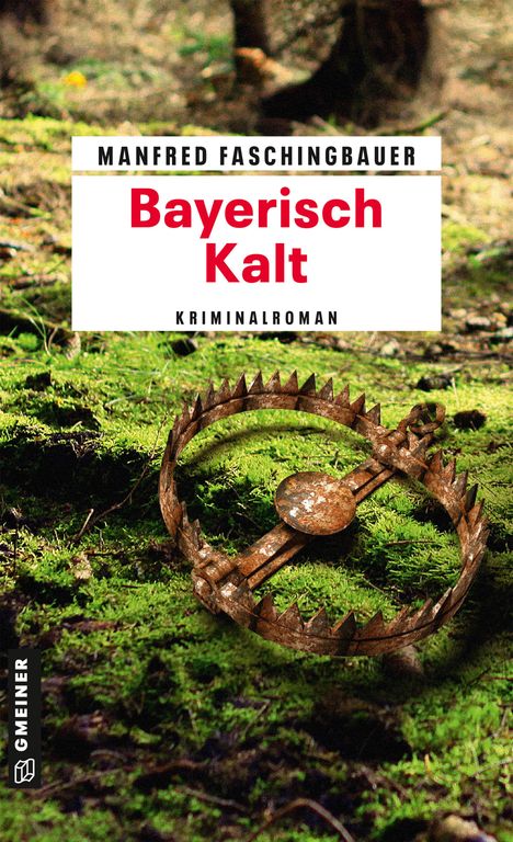Manfred Faschingbauer: Bayerisch Kalt, Buch