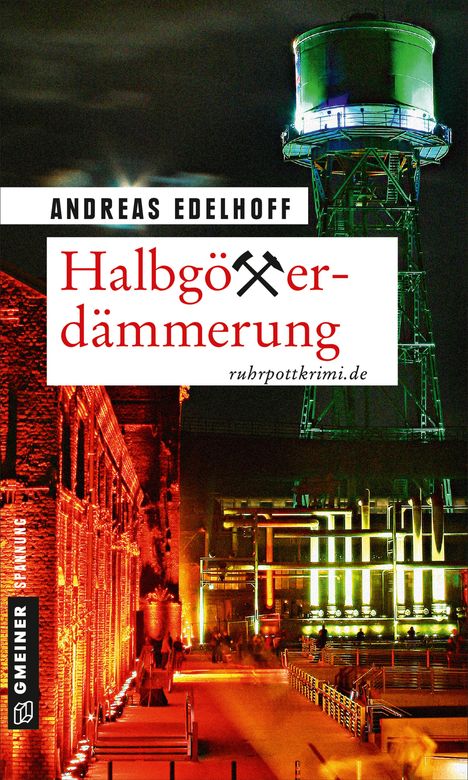 Andreas Edelhoff: Halbgötterdämmerung, Buch