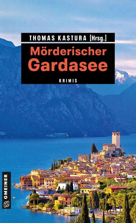 Thomas Kastura: Mörderischer Gardasee, Buch