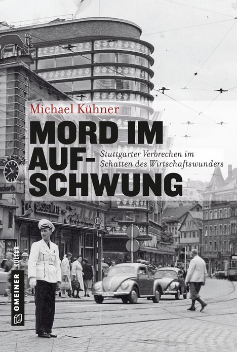 Michael Kühner: Kühner, M: Mord im Aufschwung, Buch