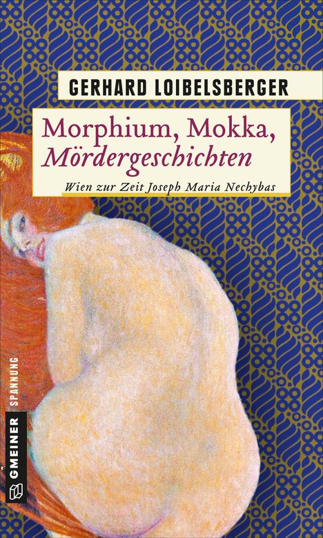 Gerhard Loibelsberger: Morphium, Mokka, Mördergeschichten, Buch