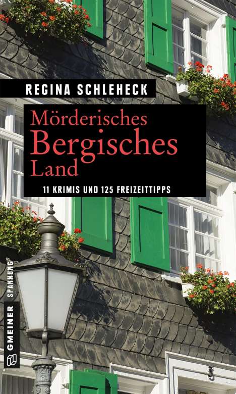 Regina Schleheck: Mörderisches Bergisches Land, Buch