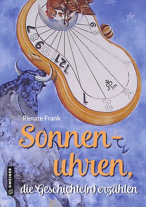 Renate Frank: Sonnenuhren, die Geschichte(n) erzählen, Buch