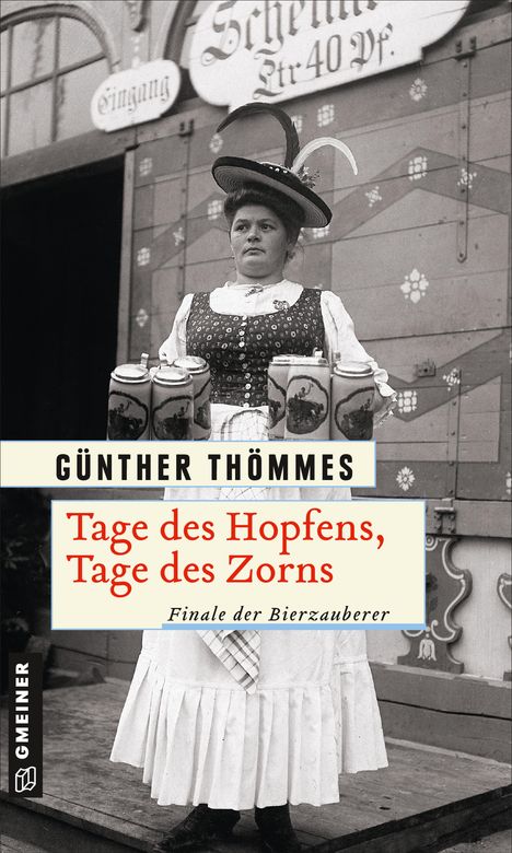 Günther Thömmes: Tage des Hopfens, Tage des Zorns, Buch