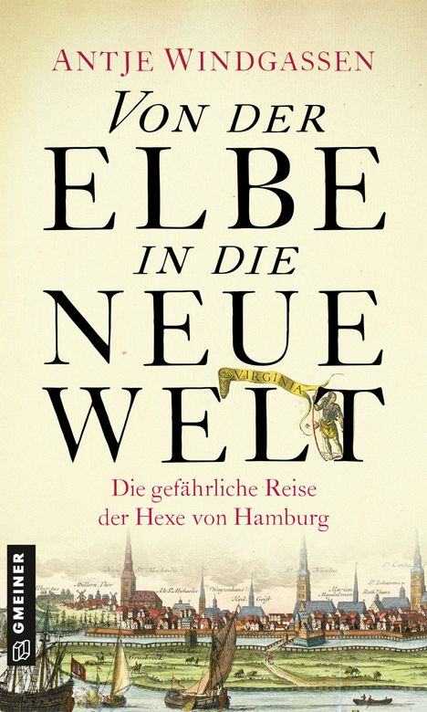 Antje Windgassen: Von der Elbe in die Neue Welt, Buch