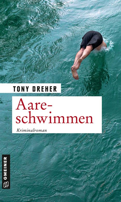 Tony Dreher: Dreher, T: Aareschwimmen, Buch