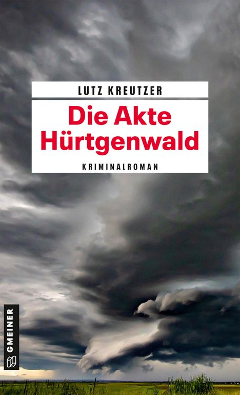 Lutz Kreutzer: Die Akte Hürtgenwald, Buch