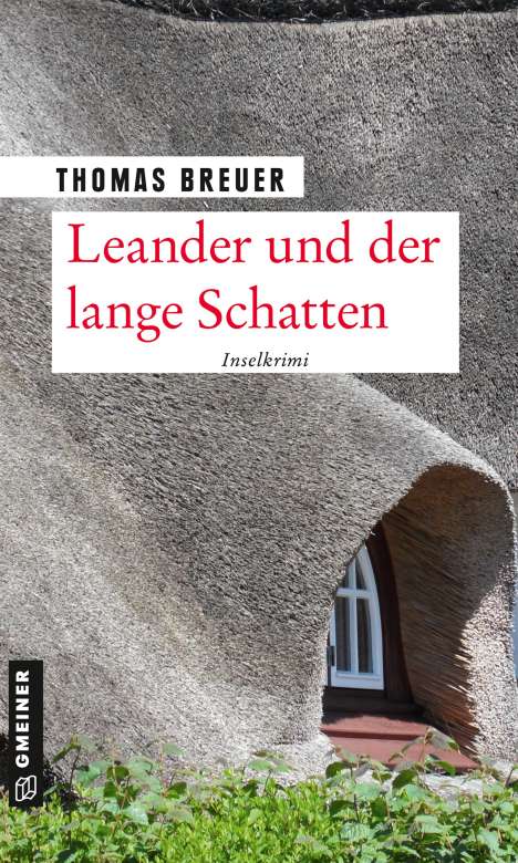 Thomas Breuer: Leander und der lange Schatten, Buch