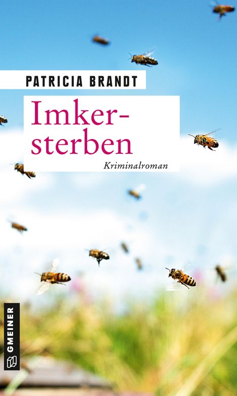 Patricia Brandt: Imkersterben, Buch