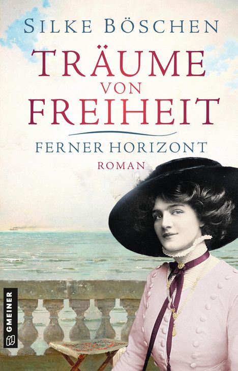 Silke Böschen: Träume von Freiheit - Ferner Horizont, Buch