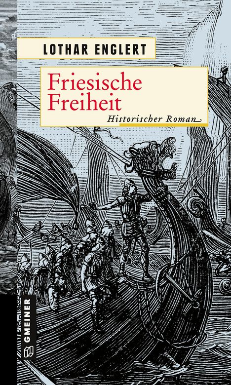 Lothar Englert: Friesische Freiheit, Buch