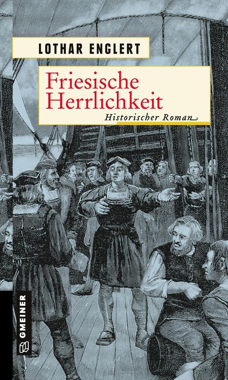 Lothar Englert: Friesische Herrlichkeit, Buch