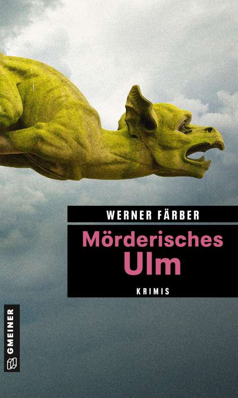 Werner Färber: Mörderisches Ulm, Buch