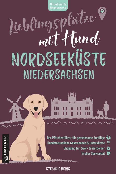 Stefanie Heins: Lieblingsplätze mit Hund - Nordseeküste Niedersachsen, Buch