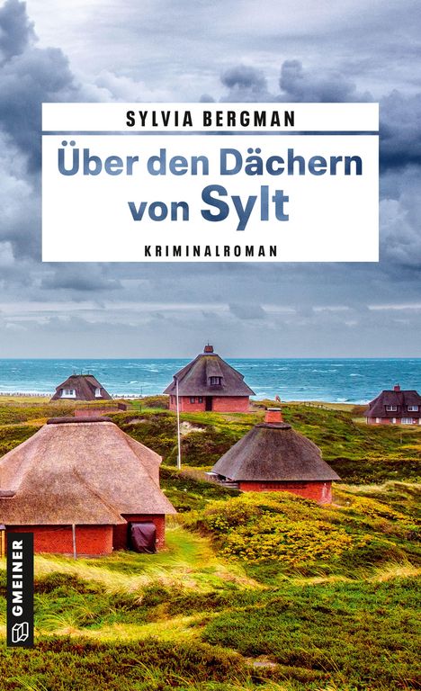 Sylvia Bergman: Über den Dächern von Sylt, Buch