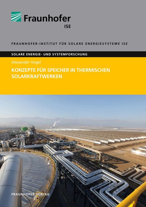 Alexander Vogel: Konzepte für Speicher in thermischen Solarkraftwerken, Buch