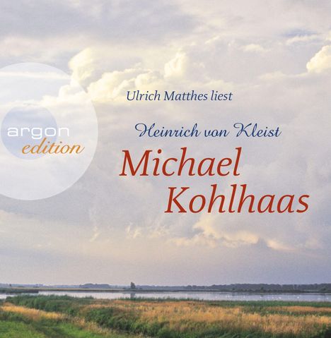 Heinrich von Kleist: Michael Kohlhaas, 4 CDs
