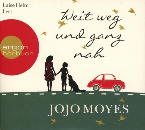 Jojo Moyes: Weit weg und ganz nah, 6 CDs